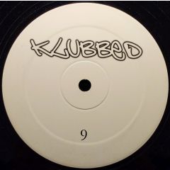 The Prodigy - The Prodigy - No Good (Scouse Remix) - Klubbed