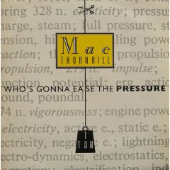 Mac Thornhill - Who's Gonna Ease The Pressure - 10 Records