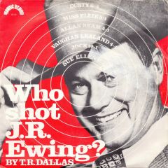 T.R. Dallas - T.R. Dallas - Who Shot J.R. Ewing? - Young Blood International