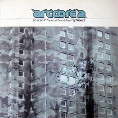 Artcore - Artcore - The Art Of Drum & Bass - React