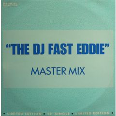 Fast Eddie - Fast Eddie - Fast Eddie Mastermix - Radical