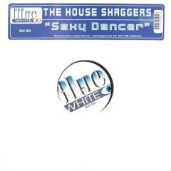 The House Shaggers - The House Shaggers - Sexy Dancer - Blue White 5