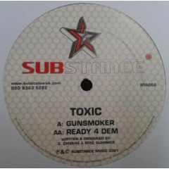 Toxic - Toxic - Gunsmoker - Substance Music