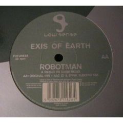 Exis Of Earth - Exis Of Earth - Robotman - Low Sense