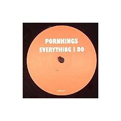 Porn Kings - Porn Kings - Everything I Do (I Do It For You) - White
