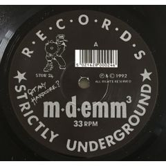 M-D-Emm - M-D-Emm - Got Any Hardcore - Strictly Underground