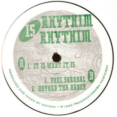 Rhythim Is Rhythim - Rhythim Is Rhythim - It Is What It Is / Feel Surreal - Transmat