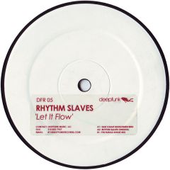 Rhythm Slaves - Rhythm Slaves - Let It Flow - Deepfunk