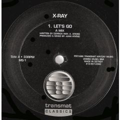 X Ray - X Ray - Let's Go - Transmat