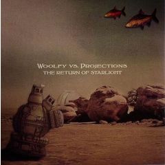 Woolfy Vs Projections - Woolfy Vs Projections - The Return Of Starlight - Permanent Vacation