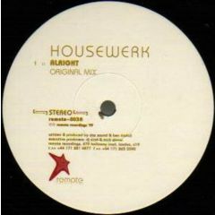 Housewerk - Housewerk - Alright - Remote