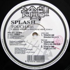 Splash - Splash - Touch Me - Dance Pollution