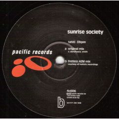 Sunrise Society - Sunrise Society - Tahiti - Pacific