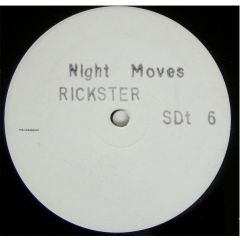 Rickster - Rickster - Night Moves - Sure Delight