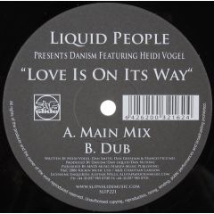 Danism Feat. Heidi Vogel - Danism Feat. Heidi Vogel - Love Is On Its Way - Slip 'N' Slide