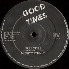 Mighty Ethnic - Mighty Ethnic - Free Style - Good Times