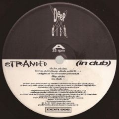 Deep Dish - Deep Dish - Stranded (In Dub) - Deep Dish