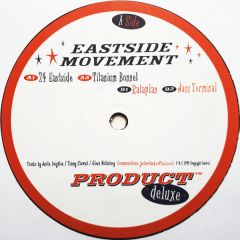 Eastside Movement - Eastside Movement - 24 East-Side EP - Product Deluxe