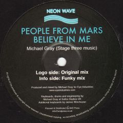 People From Mars - People From Mars - Believe In Me - Neon Wave