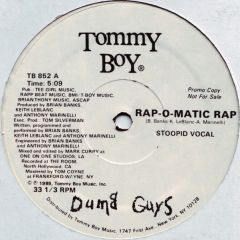Dumb Guys - Dumb Guys - Rap O Matic Rap - Tommy Boy