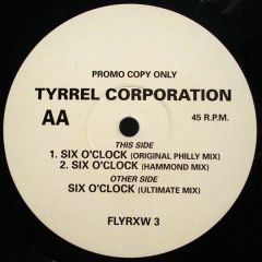 The Tyrrel Corporation - The Tyrrel Corporation - Six O'Clock - Volante, Chrysalis