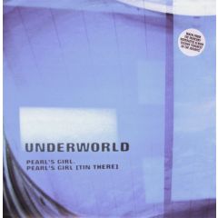 Underworld - Underworld - Pearl's Girl - Junior Boys Own