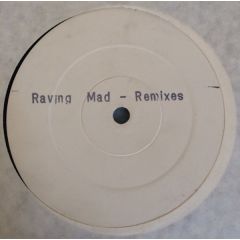 Raving Mad - Raving Mad - Addicted (Remix) / Adrenalin (Remix) - Déja Vu Recordings