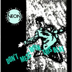 Neon - Neon - Don't Mess With This Beat - Target