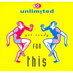 2 Unlimited - 2 Unlimited - Get Ready For This - PWL