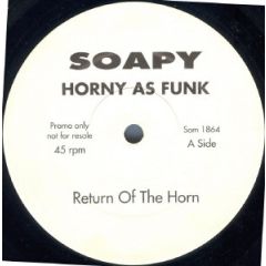 Soapy - Soapy - Horny As Funk - WEA
