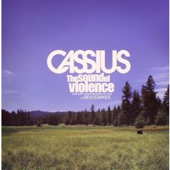 Cassius - Cassius - The Sound Of Violence - Astralwerks