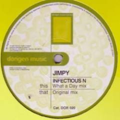 Jimpy - Jimpy - Infectious N - Dorigen