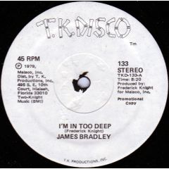 James Bradley - James Bradley - I'm In Too Deep - Tk Disco
