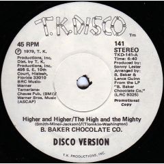 B Baker Chocolate Co - B Baker Chocolate Co - Higher And Higher / The High And The Mighty - Tk Disco