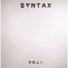 Syntax - Syntax - Pray - Illustrious