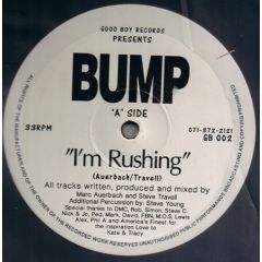 Bump - Bump - I'm Rushing - Good Boy