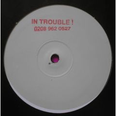 Unknown Artist - Unknown Artist - In Trouble! - Not On Label, Not On Label (Coldplay)