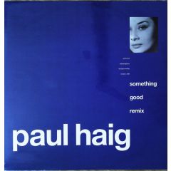 Paul Haig - Paul Haig - Something Good (Remix) - Circa