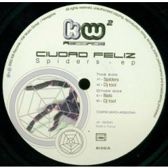 Ciudad Feliz - Ciudad Feliz - Spiders · EP - Kw Music Group