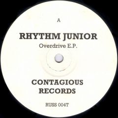 Rhythm Junior - Rhythm Junior - Overdrive E.P. - Contagious Records