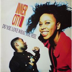 Inner City - Do You Love What You Feel - TEN
