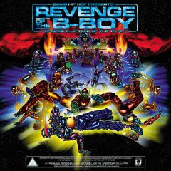 Bomb Hip Hop Presents - Bomb Hip Hop Presents - Revenge Of The B-Boy Vol 2 - Bomb Hip Hop