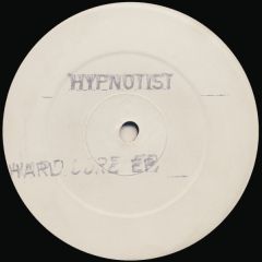 Hypnotist - The Hardcore EP - Rising High