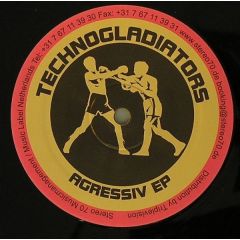 Technogladiators - Technogladiators - Agressiv EP - Nerven Records