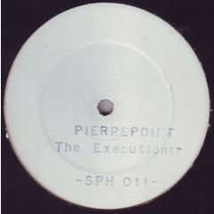Pierepoint - Pierepoint - The Executioners Song - Bass Sphere