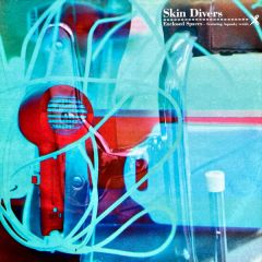 Skin Divers - Skin Divers - Enclosed Spaces - All Good Vinyl