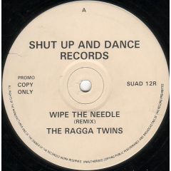 The Ragga Twins - The Ragga Twins - Wipe The Needle (Remix) / Juggling - Shut Up And Dance Records