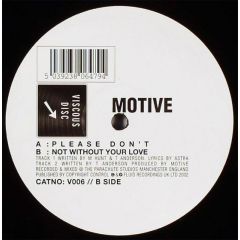 Motive - Motive - Please Don't - Vicious Disc