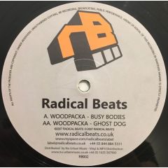 Woodpacker - Woodpacker - Busy Bodies / Ghost Dog - Radical Beats