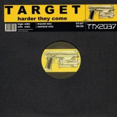 Target - Target - Harder They Come - Tracid Traxx